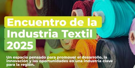 Llega el Encuentro de la Industria Textil  