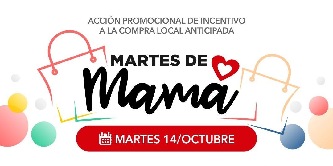 Nueva campaña "Martes de Mamá"