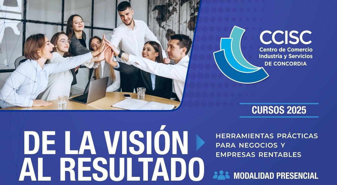 De la Visión al Resultado: herramientas prácticas para negocios rentables