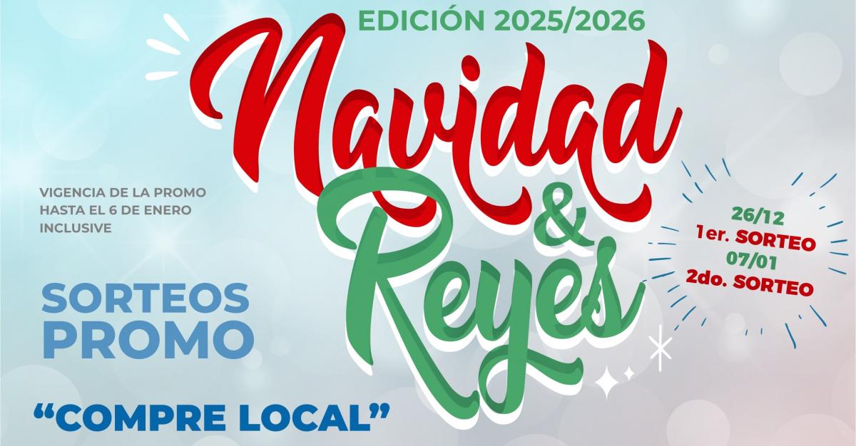 Comenzó la nueva edición de la Promo Navidad & Reyes 