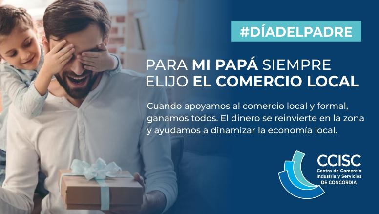 Día del Padre 2026: El CCISC convoca a preferir el “compre local”