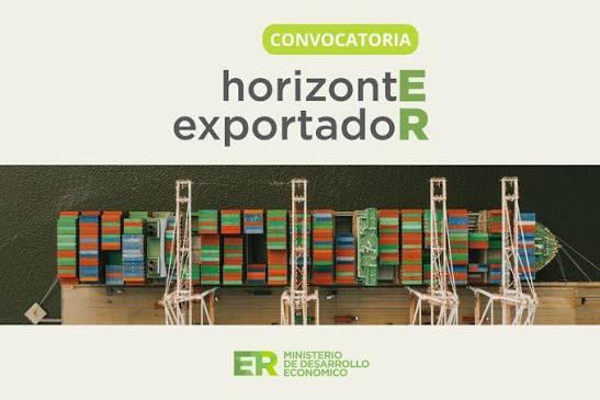 Programa Horizonte Exportador: nueva convocatoria 