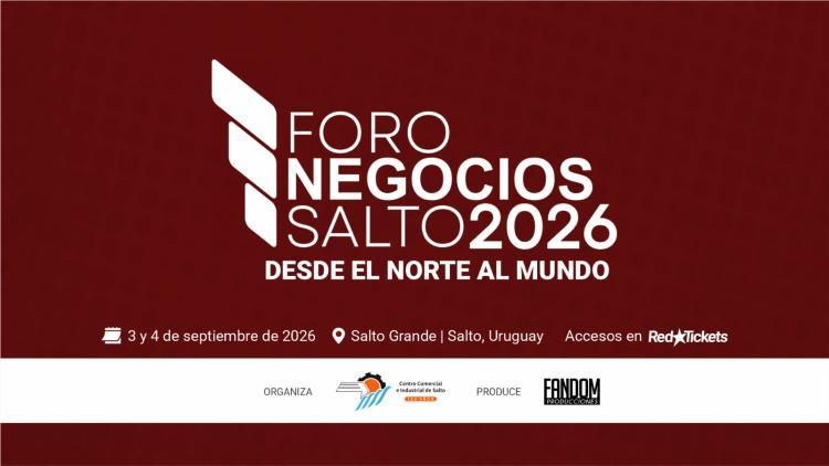 El Centro Comercial de Salto invita al Foro Negocios Desde el Norte al Mundo