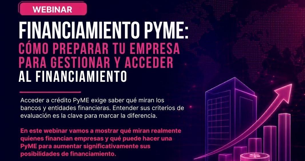 Webinar sobre cómo prepararse para acceder a financiamiento