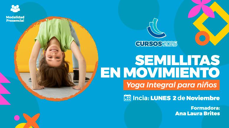 Yoga Integral para Niños: nuevo taller presencial en CCISC